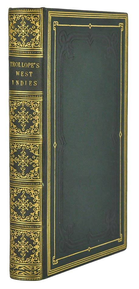Fine example, handsomely bound, of the first edition of the famous Victorian novelist's account of Jamaica and the West Indies in 1860.