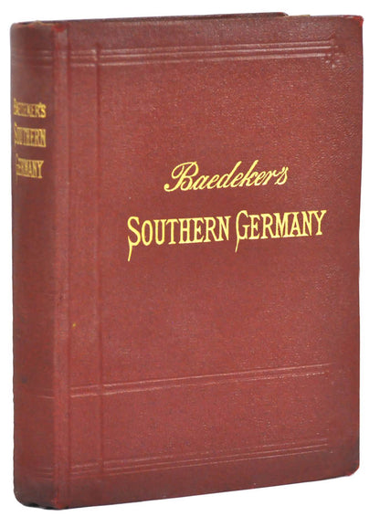 Last English edition of Baedeker's Southern Germany.