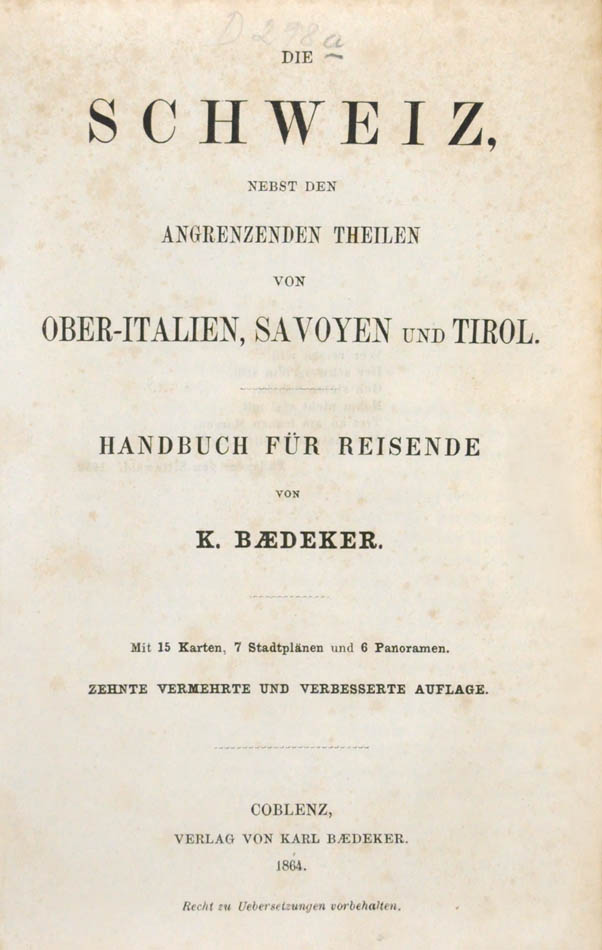 This is the first issue of this edition of Baedeker's Schweiz published in 1864