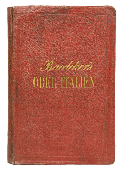 Seventh edition of Baedeker's Ober-Italien published in 1874.