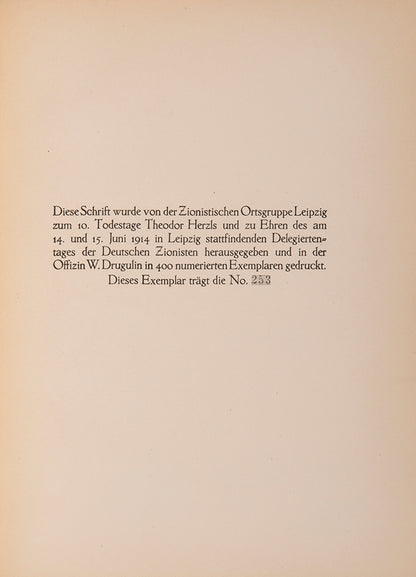 First collection of Six Congress Addresses of Theodor Herzl. Private press German edition, number 253 out of a limited edition of 400. 