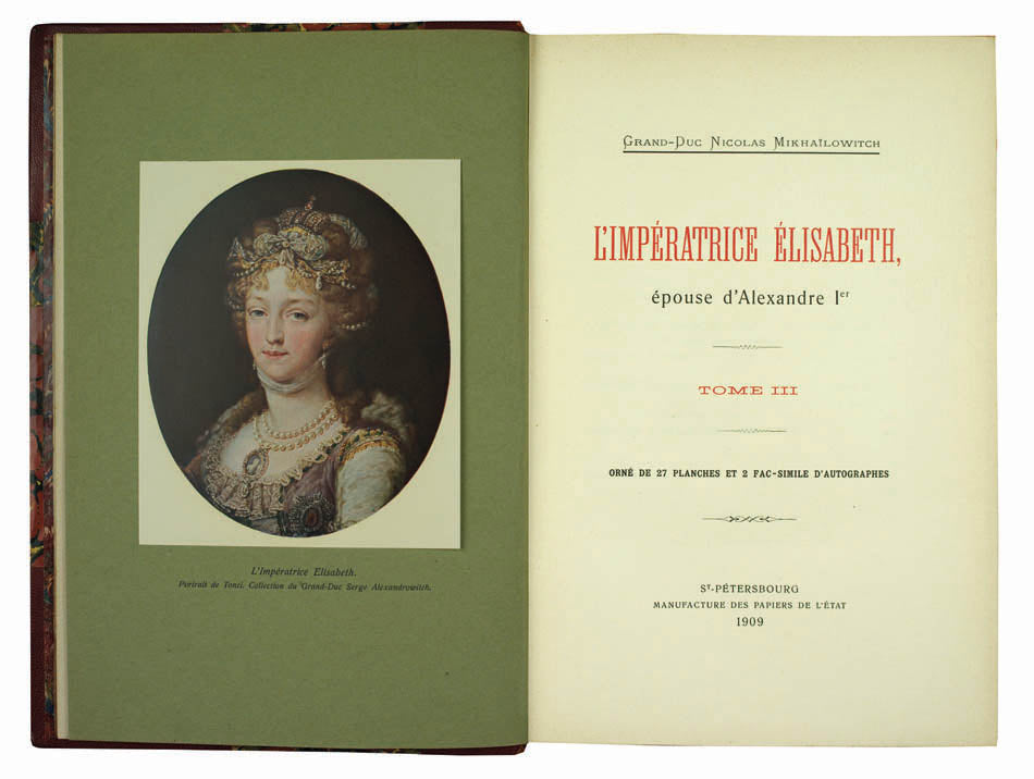 a beautiful copy of this fundamental work on the life of empeess elizaveta alekseevvna, from the library of sheremetev 