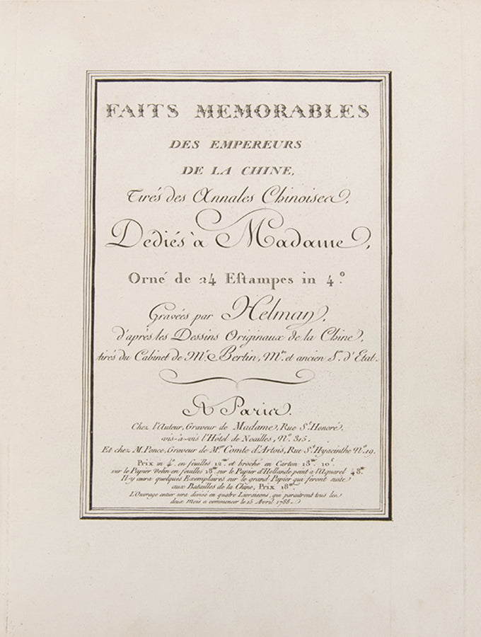 First edition of Isidore Helman's Faits Memorables des Empereurs de la Chin, a much celebrated French production of the Dijian Tushuo or 'The Emperor's Mirror'. 