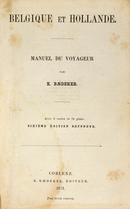 Scarce early second edition of Baedeker's Belgique et Hollande.