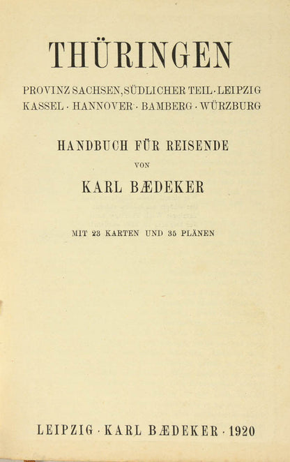 This is the last of three editions of Baedeker's Thuringen.