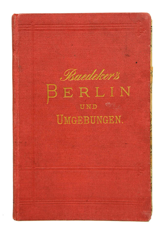 The fourth edition of Baedeker's Berlin issued with endpapers December 1885.