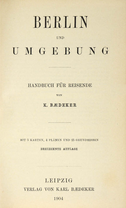 The fourth edition of Baedeker's Berlin issued with endpapers December 1885.
