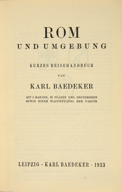 First and only edition of Baedeker's Rom und umgebung.