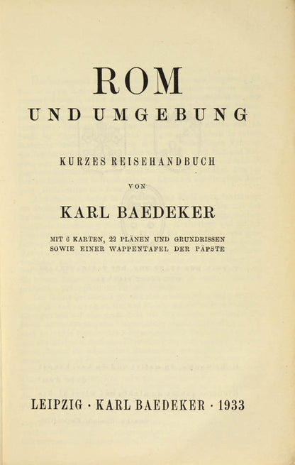 First and only edition of Baedeker's Rom und umgebung.
