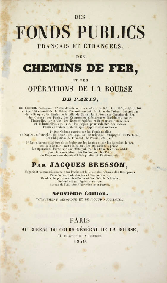 Des fonds publics français et étrangers, des chemins de fer et des opérations de la bourse de Paris.