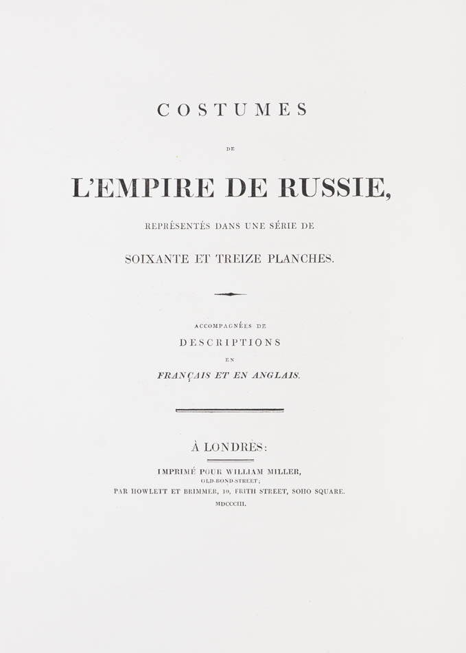 Attractive copy depicting traditional Russian dress in bright hand-colour. This title was the fourth in a series of costume books issued by Miller. 