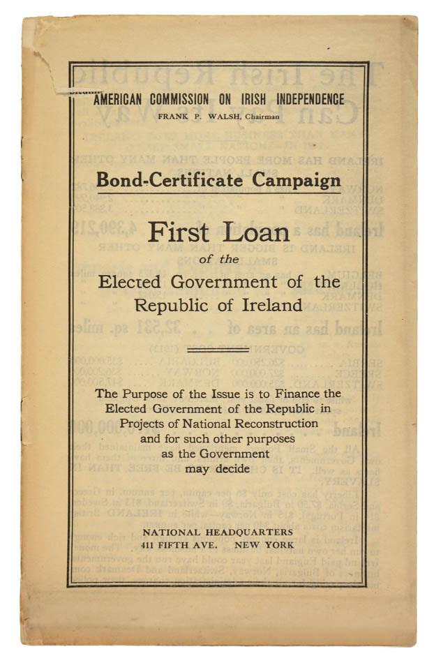 A rare political pamphlet by the American Comission on Irish Independence promoting the first American bond-drive to finance the newly declared republic. 