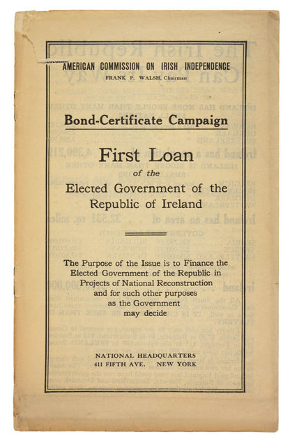A rare political pamphlet by the American Comission on Irish Independence promoting the first American bond-drive to finance the newly declared republic.