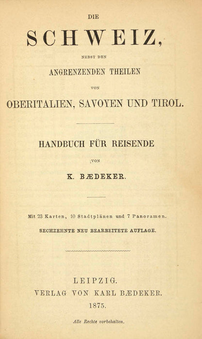 A relatively scarce edition of Baedeker's Schweiz.