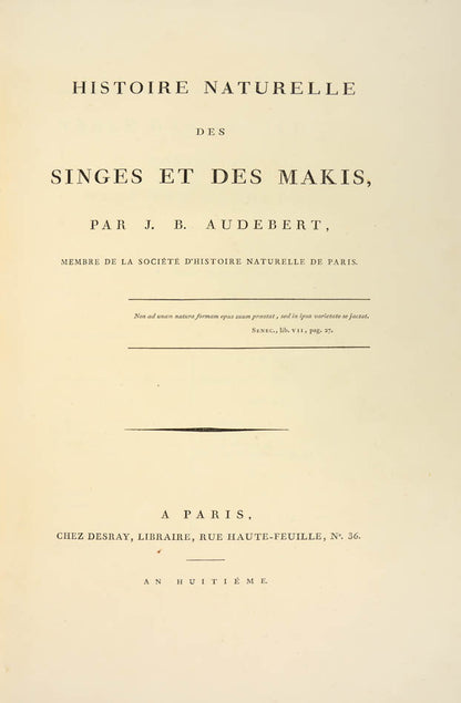 A fine large paper copy in a handsome Bozerian binding, of the earliest illustrated monograph on monkeys and Audebert's first original work. 