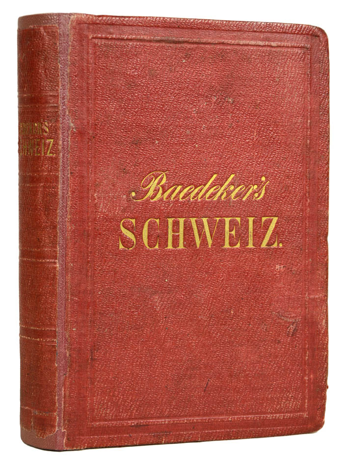 Published in 1864, this is the first issue of the tenth edition of Baedeker's Schweiz. 