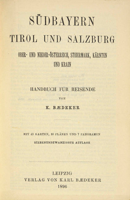 A very good copy of Baedeker's Sudbayern, Tirol und Salzburg.