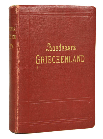 The last of five editions of Griechenland published in German by Baedeker.