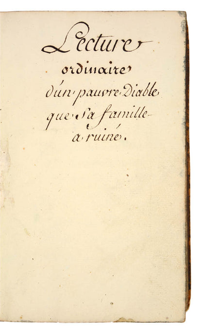 Lecture ordinaire d'un pauvre Diable que sa famille a ruine.