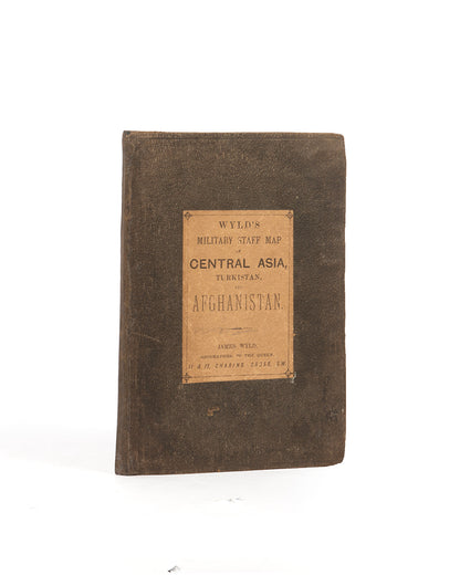 James Wyld's Military Staff Map of Central Asia, Turkistan, and Afghanistan, issued in 1878 to coincide with the start of the Second Anglo-Afghan War.