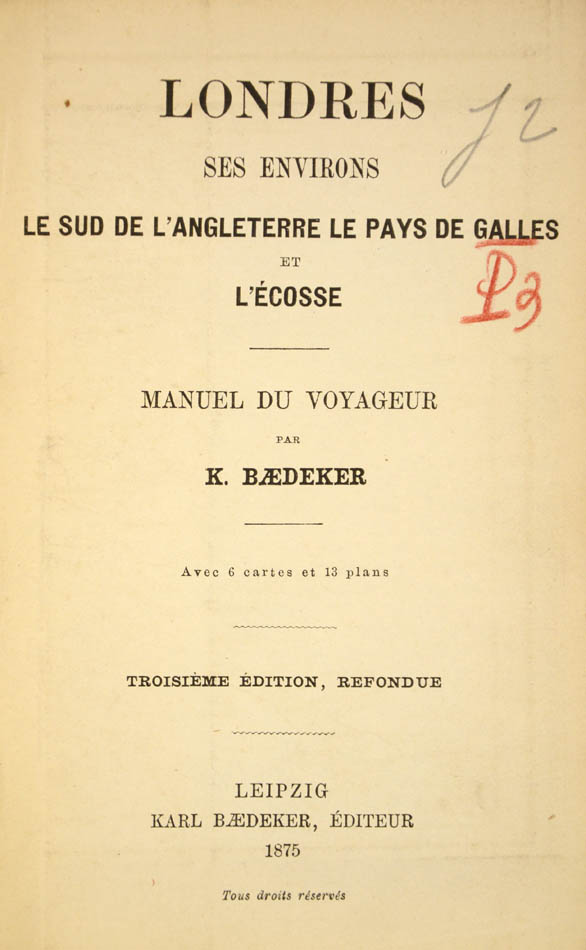 A very rare early French edition. Londres was only published in French between 1866-1913 and all editions are fairly scarce. This title also includes an excursion to Scotland.