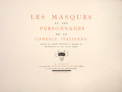 A fine example of Les Masques et les Personnages de la Comédie Italienne by d'Houville, with full set of 12 pochoir plates by Reidel after Brunelleschi.