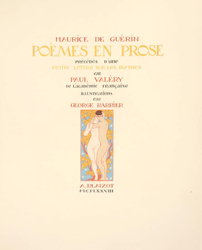 The present work is illustrated by George Barbier who provides beautiful illustrations of the mythological Centaur and the Bacchante, a follower of Bacchus