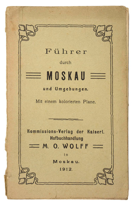 A scarce guide to Moscow published just before the revolution.  