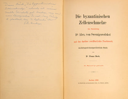 Die byzantinischen Zellenschmelze der Sammlung Dr. Alex. von Swenigorodskoï und das darüber veröffentlichte Prachtwerk.