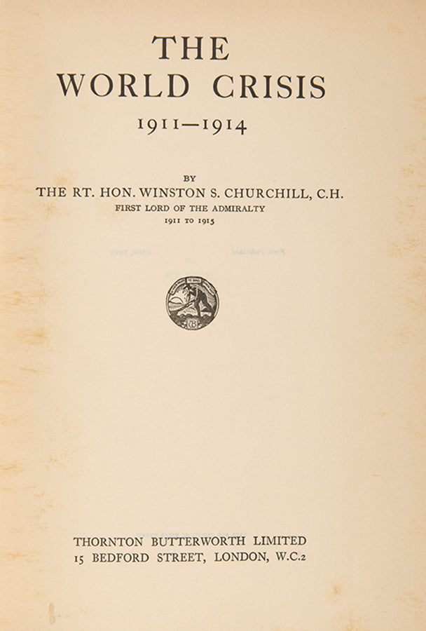A superlative account of the prelude to and events of the First World War, this inscribed  and signed edition of The World Crisis by Winston Churchill also has The Criticism