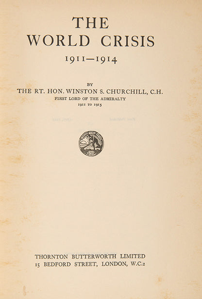 A superlative account of the prelude to and events of the First World War, this inscribed  and signed edition of The World Crisis by Winston Churchill also has The Criticism