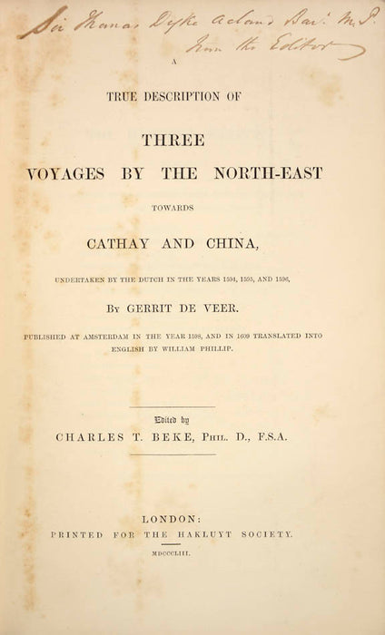 A True Description of three Voyages by the North-East towards Cathay and China,