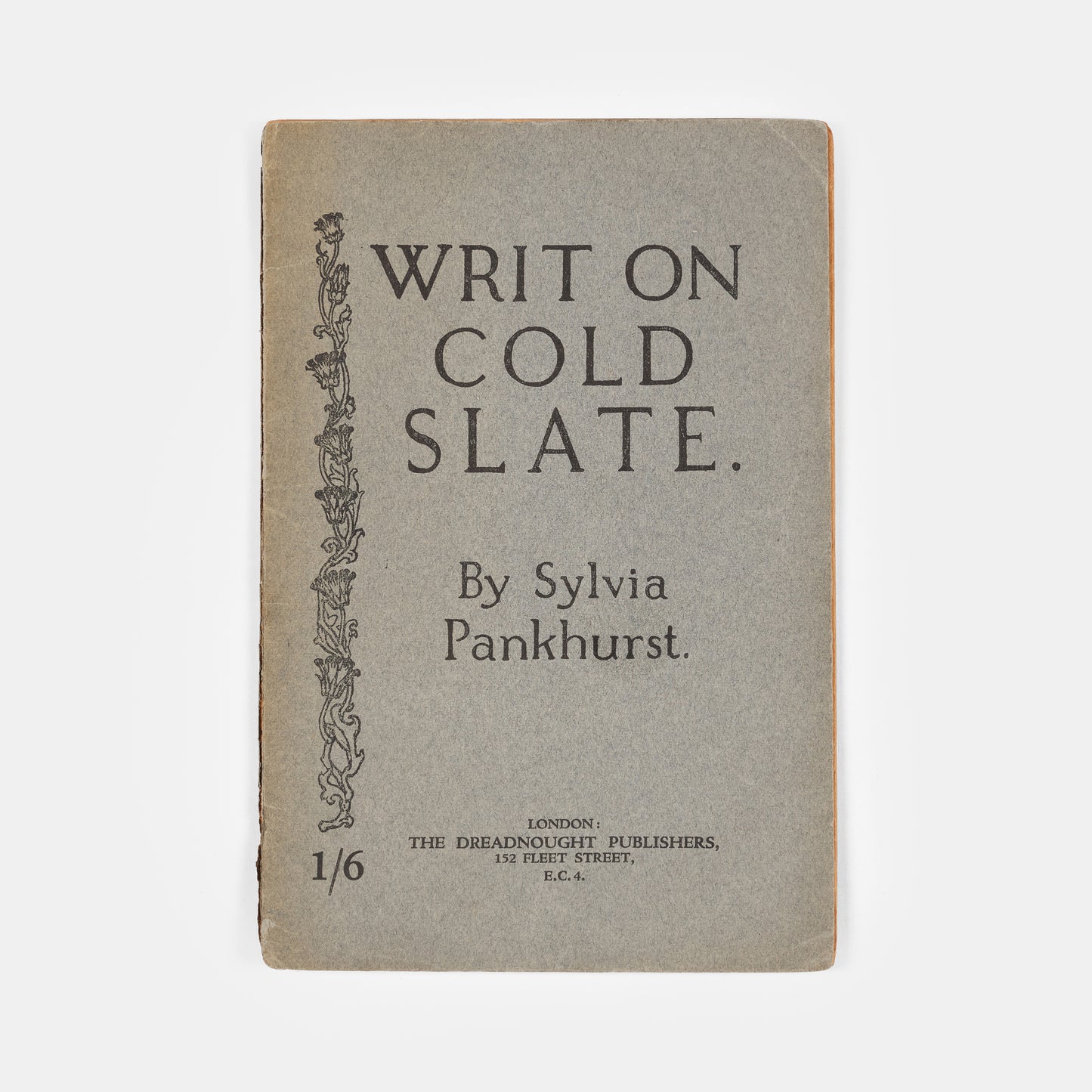 A scarce collection of poems written by Pankhurst during one of her numerous terms in prison; no other copy shown in auction records in the last 40 years.