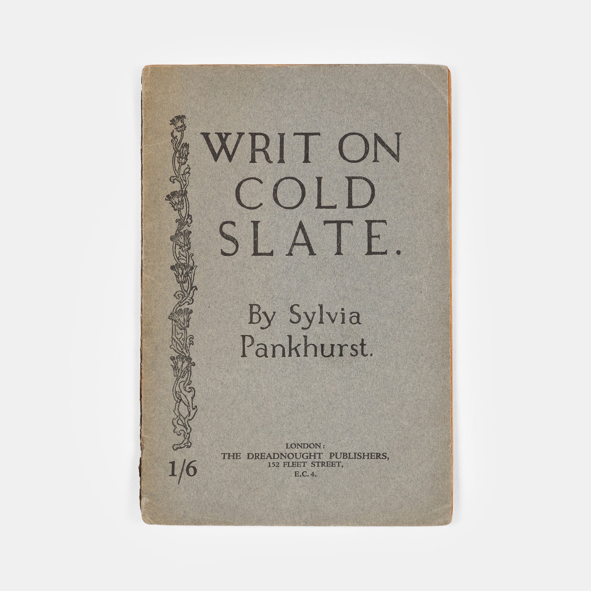 A scarce collection of poems written by Pankhurst during one of her numerous terms in prison; no other copy shown in auction records in the last 40 years.