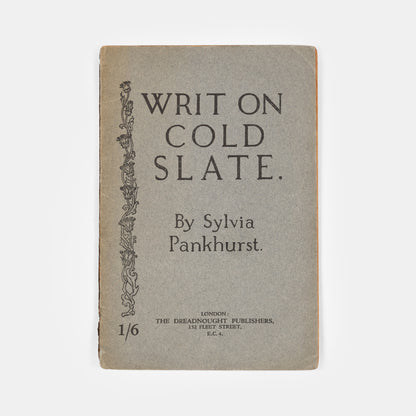A scarce collection of poems written by Pankhurst during one of her numerous terms in prison; no other copy shown in auction records in the last 40 years.