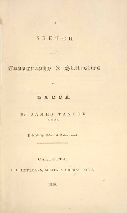 A rare Calcutta imprint by James Taylor and including a valuable survey of the city and information on the important muslin trade.