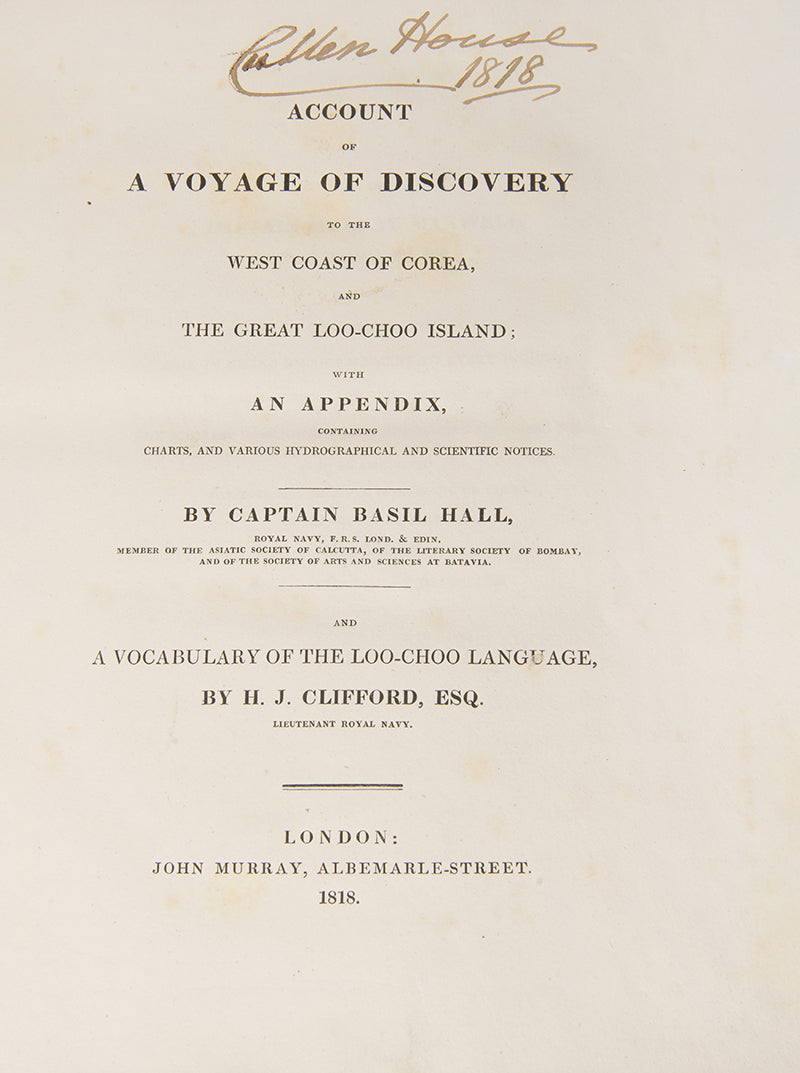 First edition of Basil Hall's Account of a Voyage of Discovery, part of the Amherst embassy, explored the relatively little known East China Sea and the Yellow Sea. Visits were made to Korea and the Ryukyu Archipelago. 