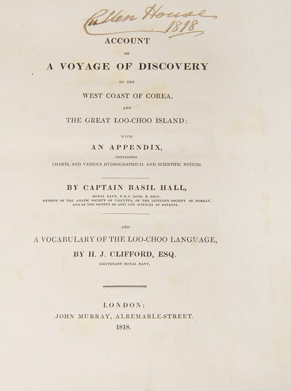 First edition of Basil Hall's Account of a Voyage of Discovery, part of the Amherst embassy, explored the relatively little known East China Sea and the Yellow Sea. Visits were made to Korea and the Ryukyu Archipelago. 
