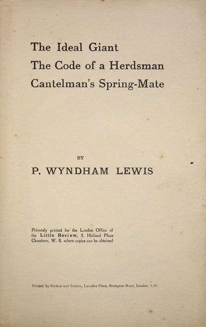 The very scarce separately published literary publication by Wyndham Lewis, preceded only by Timon of Athens. One of between 50 & 200 copies.