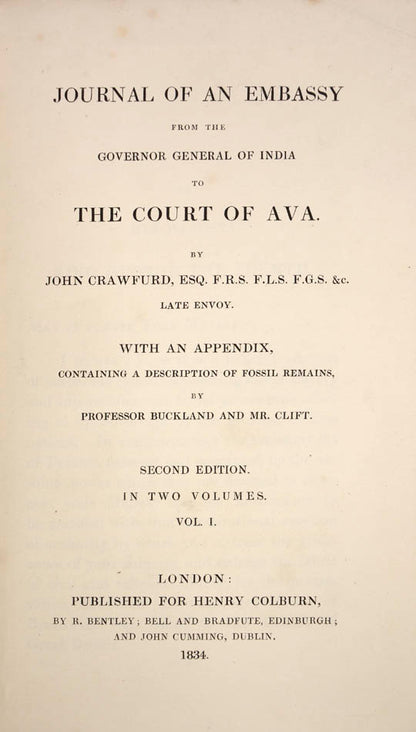 Crawfurd was sent on an envoy mission to Burma in 1826, by Hastings's successor Lord Amherst, in the aftermath of the First Anglo-Burmese War.