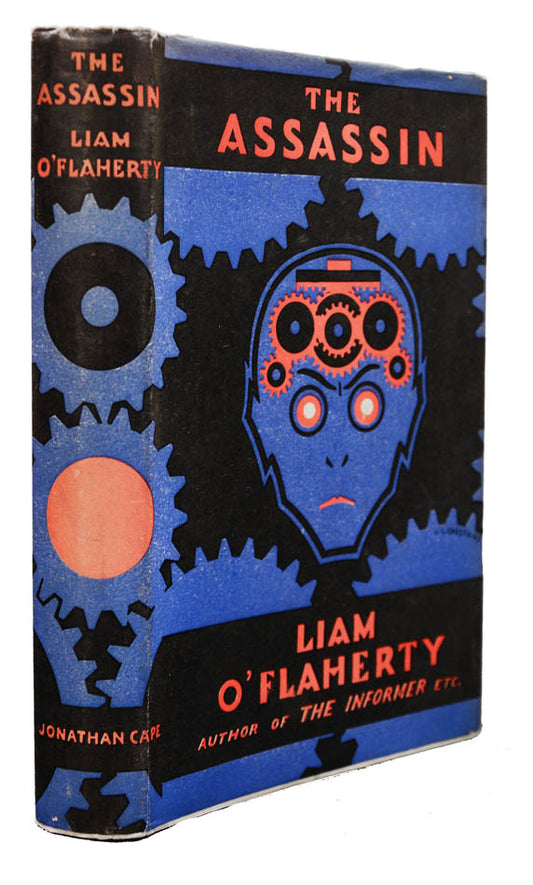A striking first edition by Liam O'Flaherty of The Assassin, an investigation of the mind and motives of a political murderer.