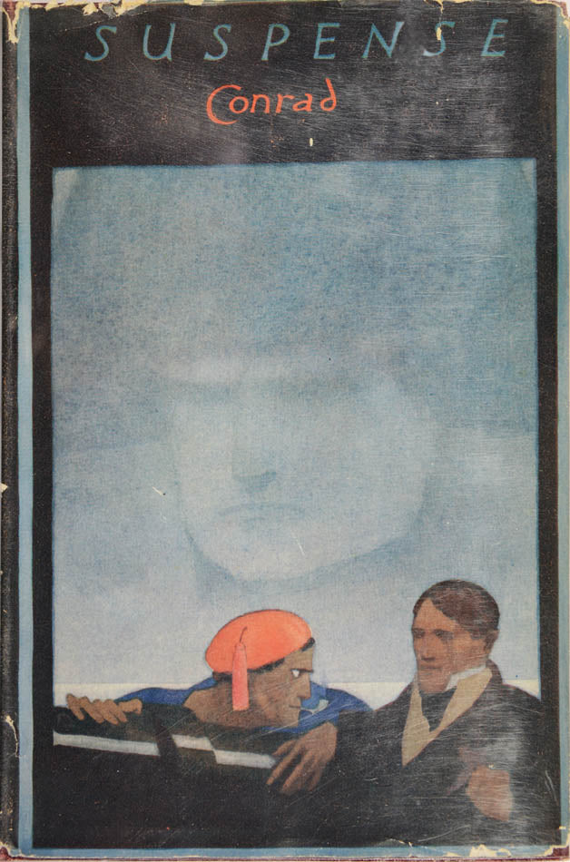 The first edition of Suspense by Joseph Conrad, his unfinished book, centred around the character of Napoleon Bonaparte.