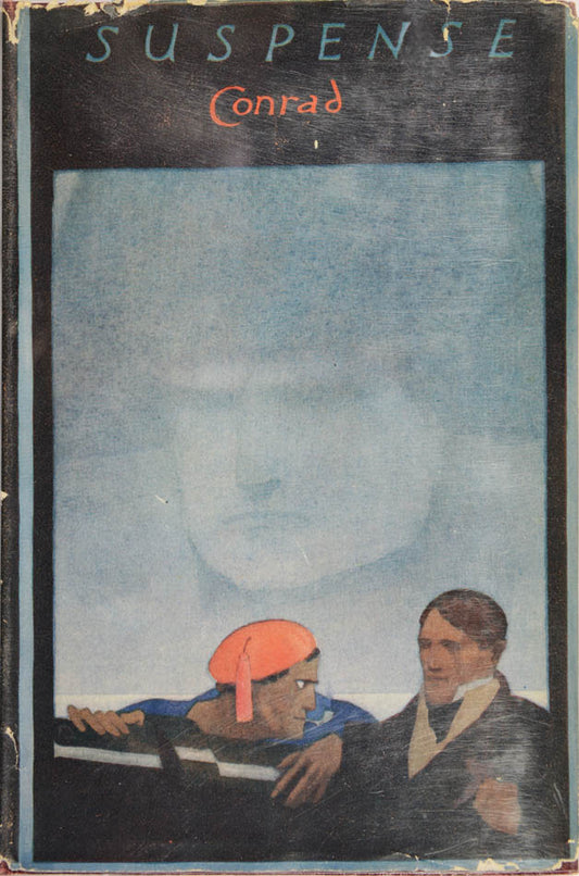 The first edition of Suspense by Joseph Conrad, his unfinished book, centred around the character of Napoleon Bonaparte.