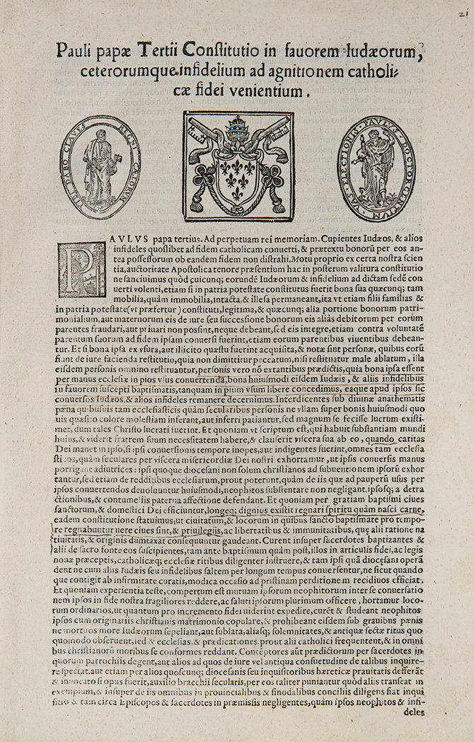 The papal bull of Pope Paul IV, Cum Nimis Absurdum, revoked all the rights of the Jewish community and placed religious and economic restrictions on Jews.<br />