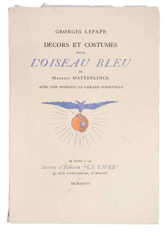 L'Oiseau Bleu one of 25, 14 pochoirs after Georges Lepape; Décors et costumes pour... one of 10 copies, 61 plates including double-page; original wrappers<br />