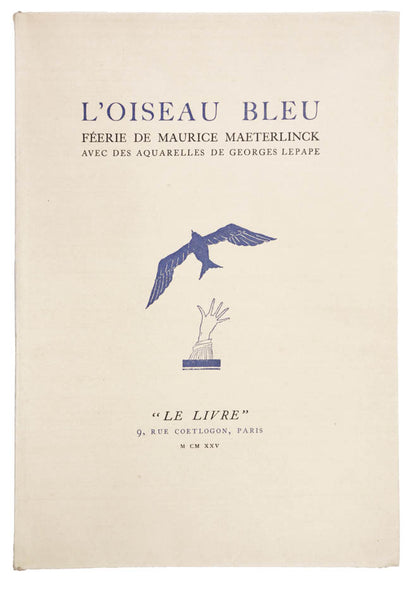 L'Oiseau Bleu one of 25, 14 pochoirs after Georges Lepape; Décors et costumes pour... one of 10 copies, 61 plates including double-page; original wrappers<br />