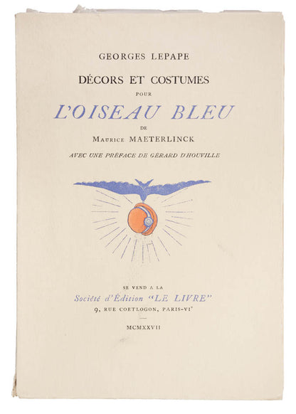L'Oiseau Bleu one of 25, 14 pochoirs after Georges Lepape; Décors et costumes pour... one of 10 copies, 61 plates including double-page; original wrappers<br />