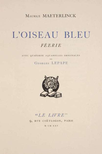L'Oiseau Bleu one of 25, 14 pochoirs after Georges Lepape; Décors et costumes pour... one of 10 copies, 61 plates including double-page; original wrappers<br />