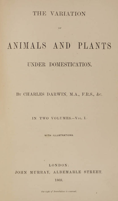 The Variation of Animals and Plants Under Domestication.