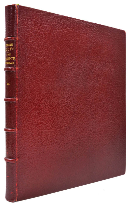 Manuscript copy of this playful work by Pierre Louys, comprising 39 pages of manuscript interleaved with blank pages, bound in full red morocco gilt.